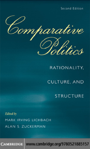 Comparative Politics: Rationality, Culture, and Structure