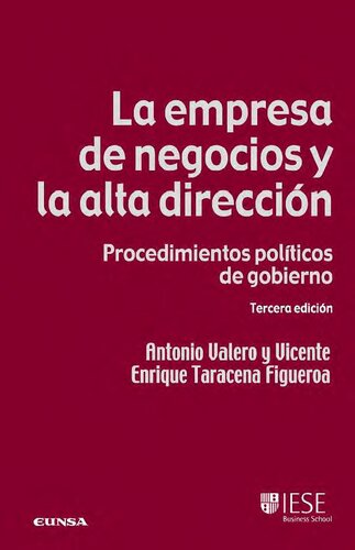 La empresa de negocios y la alta dirección : procedimientos políticos de gobierno