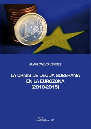 La crisis de deuda soberana en la eurozona (2010-2015)