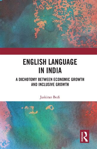 English Language in India: A Dichotomy Between Economic Growth and Inclusive Growth