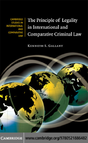 The Principle of Legality in International and Comparative Criminal Law