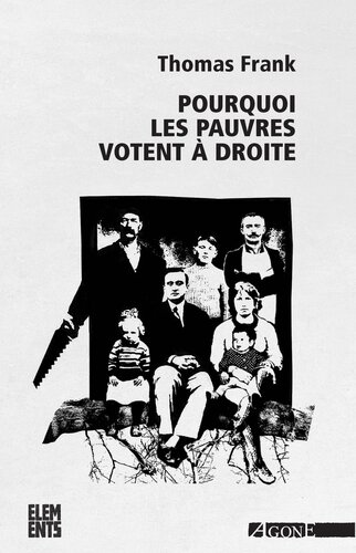 Pourquoi les pauvres votent à droite