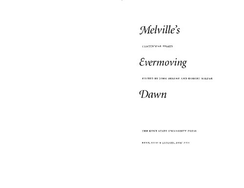 Melville's Evermoving Dawn: Centennial Essays