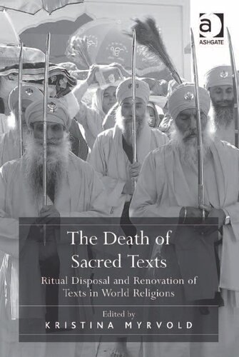 The Death of Sacred Texts: Ritual Disposal and Renovation of Texts in World Religions