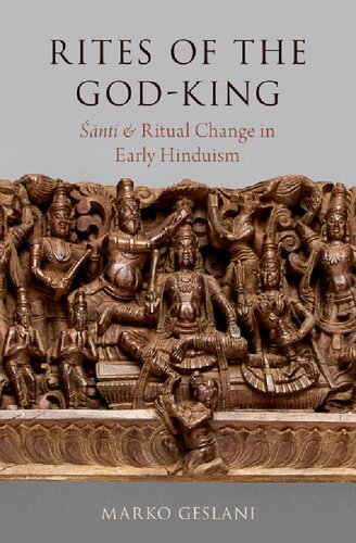 Rites of the God-King: Santi and Ritual Change in Early Hinduism