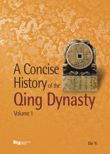 A Concise History of the Qing Dynasty: Volume 1