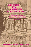 Courtier and Commoner in Ancient China: Selections from the History of the Former Han