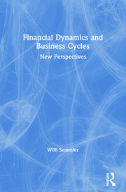 Financial Dynamics and Business Cycles: New Perspectives