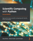 Scientific Computing with Python: High-performance scientific computing with NumPy, SciPy, and pandas