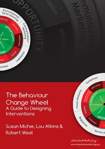 The behaviour change wheel : a guide to designing interventions