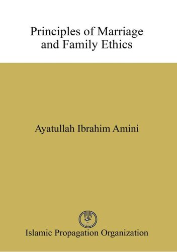 Principles of Marriage and Family Ethics