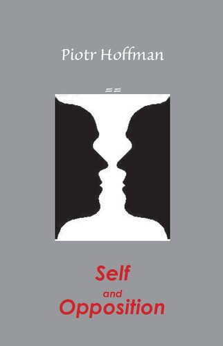 Self and Opposition: A Theory of Self