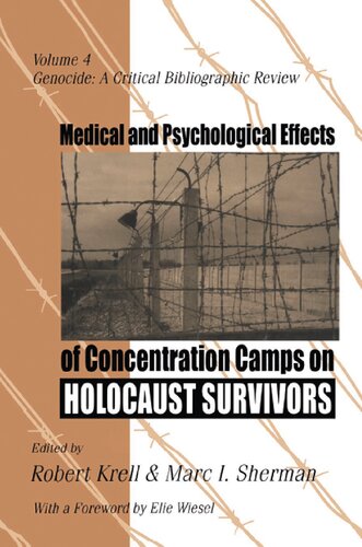 Medical and psychological effects of concentration camps on Holocaust survivors