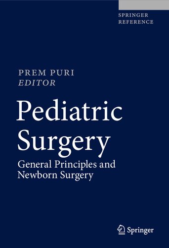Pediatric Surgery. General Principles and Newborn Surgery