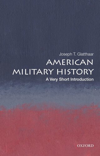 American Military History: A very short Introduction