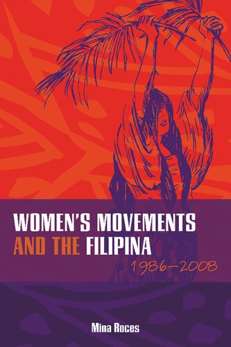 Women’s Movements and the Filipina 1986–2008