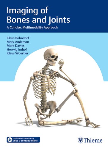 Imaging of Bones and Joints. A Concise, Multimodality Approach