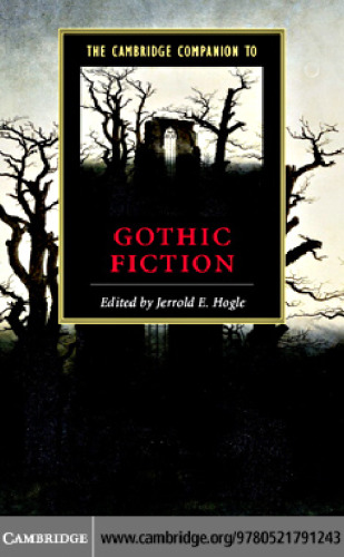 The Cambridge Companion to Gothic Fiction (Cambridge Companions to Literature)