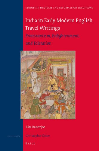 India in Early Modern English Travel Writings: Protestantism, Enlightenment, and Toleration