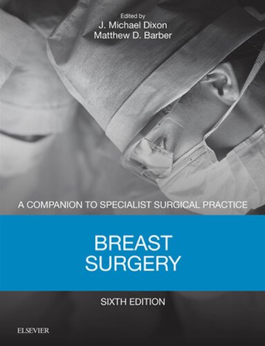 Breast Surgery. A Companion to Specialist Surgical Practice