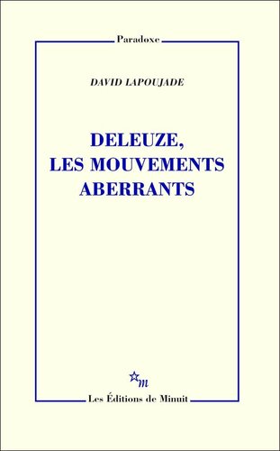 Deleuze, les mouvements aberrants