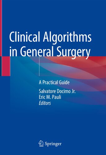 Clinical Algorithms in General Surgery. A Practical Guide
