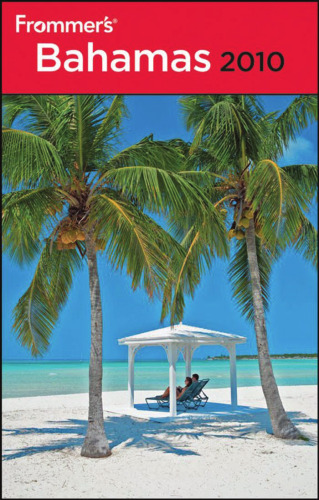 Frommer's Bahamas 2010 (Frommer's Complete)