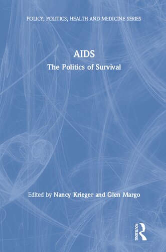 AIDS: The Politics of Survival