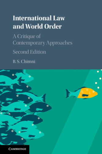 International Law And World Order: A Critique Of Contemporary Approaches