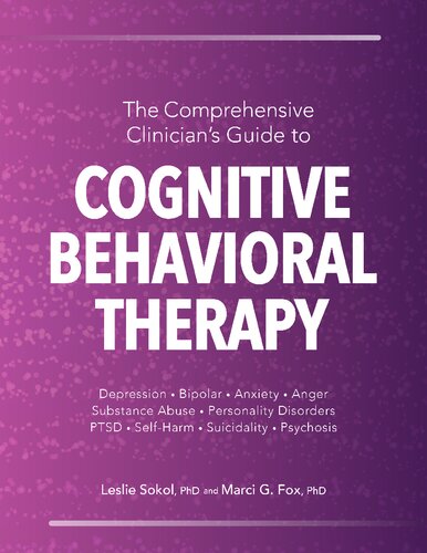 The Comprehensive Clinician's Guide to Cognitive Behavioral Therapy