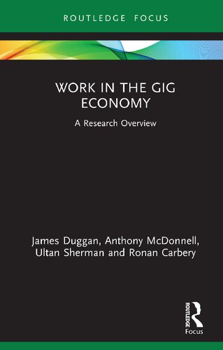 Work in the Gig Economy: A Research Overview