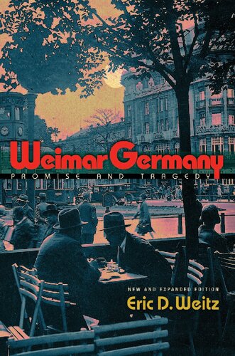 Weimar Germany: Promise and Tragedy