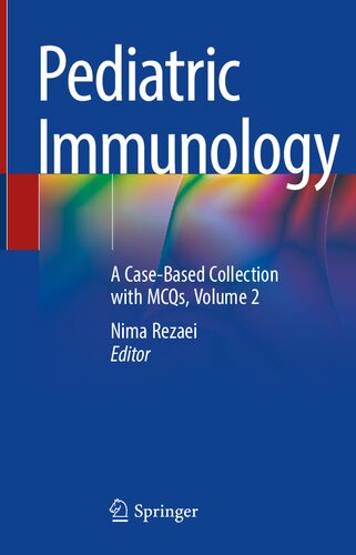 Pediatric Immunology. A Case-Based Collection with MCQs