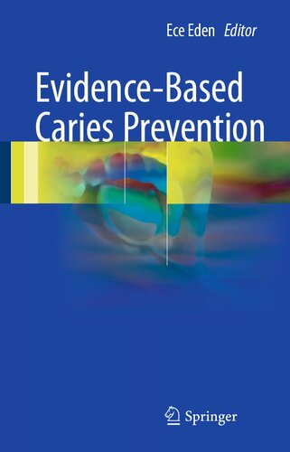 Evidence-based caries prevention