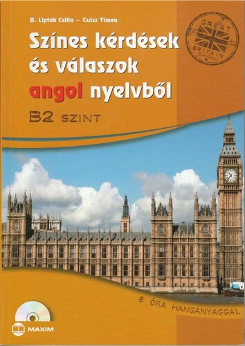 Színes kérdések és válaszok angol nyelvből: B2 szint