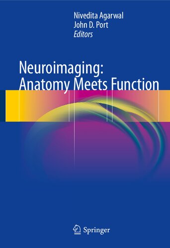 Neuroimaging: Anatomy Meets Function