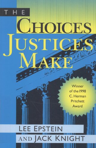 The Choices Justices Make