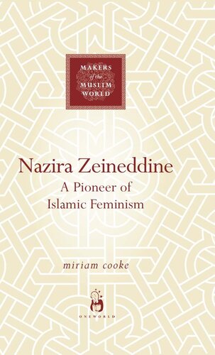 Nazira Zeineddine: A Pioneer of Islamic Feminism
