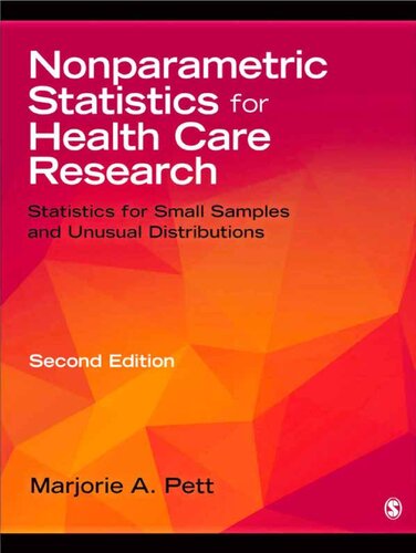Nonparametric Statistics for Health Care Research: Statistics for Small Samples and Unusual Distributions