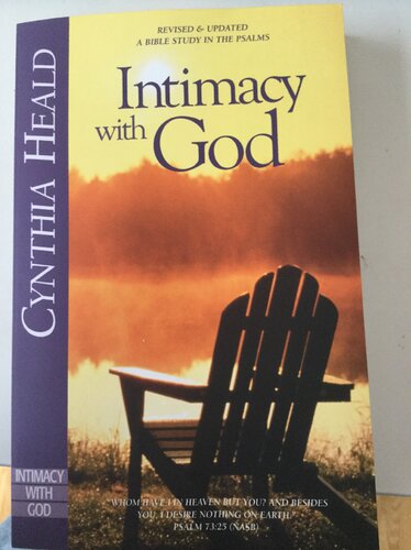 Intimacy with God (Repack): Revised and Updated: A Bible Study in the Psalms (Experiencing God)