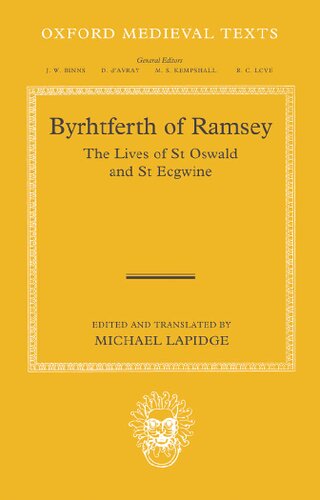 Byrhtferth of Ramsey: The Lives of St. Oswald and St. Ecgwine