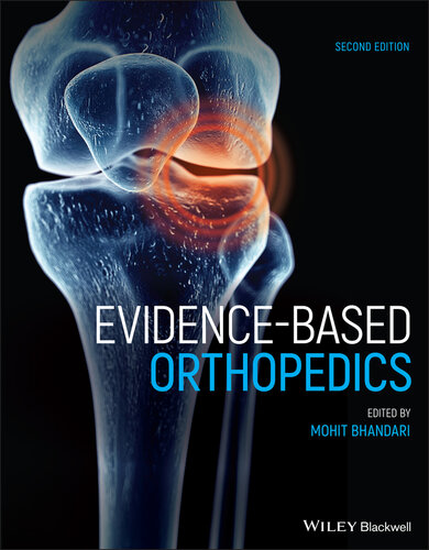 Evidence–Based Orthopedics (Evidence-Based Medicine)