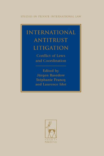 International Antitrust Litigation: Conflict of Laws and Coordination