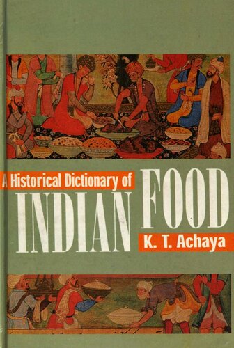 A historical dictionary of Indian food