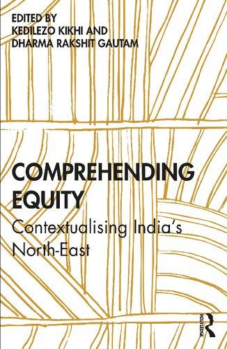 Comprehending Equity: Contextualising India's North-East