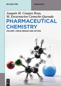 Pharmaceutical Chemistry Volume 1: Drug Design and Action