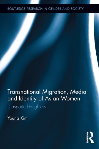 Transnational Migration, Media and Identity of Asian Women: Diasporic Daughters