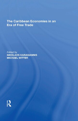 The Caribbean Economies in an Era of Free Trade