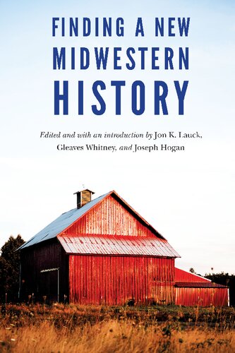 Finding a New Midwestern History