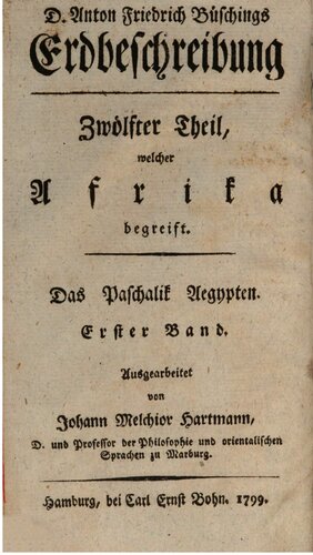 D. Anton Friderich Büschings neue Erdbeschrebung, welche Afrika enthält
